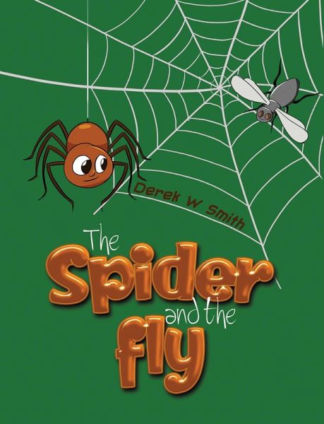 Spider and the Fly (eBook, ePUB) Spider and the Fly (eBook, ePUB)