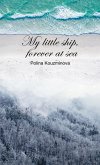 My Little Ship, Forever at Sea (eBook, ePUB)