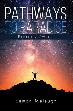 Pathways to Paradise (eBook, ePUB) - Melaugh, Eamon