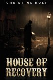 House of Recovery (eBook, ePUB)