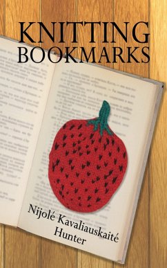 Knitting Bookmarks (eBook, ePUB) - Hunter, Nijole Kavaliauskaite