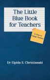 Little Blue Book for Teachers (eBook, ePUB)