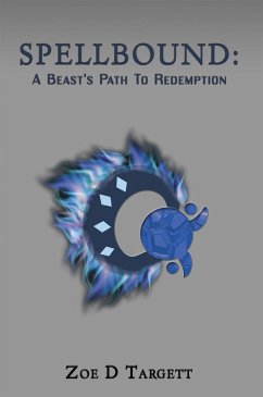 Cover Spellbound: A Beast's Path To Redemption (eBook, ePUB)
