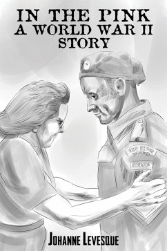 Cover In the Pink: A World War II Story (eBook, ePUB)