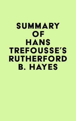 Cover Summary of Hans Trefousse's Rutherford B. Hayes (eBook, ePUB)