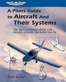 Pilot's Guide to Aircraft and Their Systems (eBook, PDF)