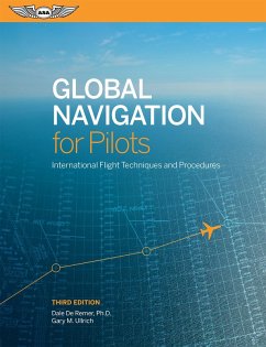 Global Navigation for Pilots (eBook, PDF) - Dale de Remer, Ph. D.