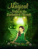 One Magical Night in the Enchanted Woods (eBook, ePUB) One Magical Night in the Enchanted Woods (eBook, ePUB)