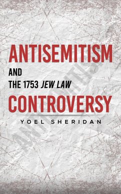 Cover Antisemitism and the 1753 Jew Law Controversy (eBook, ePUB)