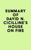 Summary of David N. Cicilline's House on Fire (eBook, ePUB)