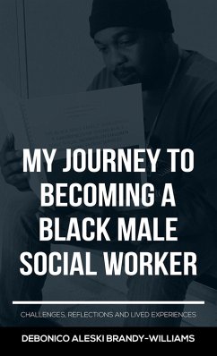 Cover My Journey to Becoming a Black Male Social Worker (eBook, ePUB)