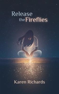 Cover Release the Fireflies (eBook, ePUB)