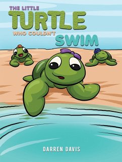 Little Turtle Who Couldn't Swim (eBook, ePUB) - Davis, Darren