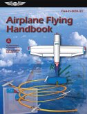 Airplane Flying Handbook (eBook, ePUB)