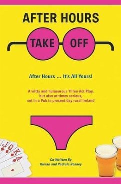 After Hours Take Off (eBook, ePUB) - Reaney, Kieran And Padraic