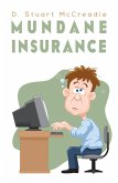 Mundane Insurance (eBook, ePUB)