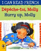 Hurry Up, Molly/Depeche-toi, Molly (eBook, PDF)