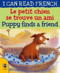 Puppy Finds a Friend/Le petit chien se trouve un ami (eBook, PDF) - Bruzzone, Catherine