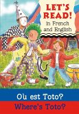 Where's Toto?/Ou est Toto? (eBook, PDF) Where's Toto?/Ou est Toto? (eBook, PDF)