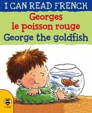 George the Goldfish/Georges le poisson rouge (eBook, PDF)