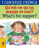 What's for Supper?/Qu'est-ce qu'on mange ce soir? (eBook, PDF) What's for Supper?/Qu'est-ce qu'on mange ce soir? (eBook, PDF)