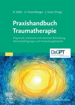 Praxishandbuch Traumatherapie (eBook, ePUB)