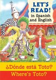 Where's Toto?/?Donde esta Toto? (eBook, PDF)
