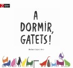 A dormir, gatets! (fixed-layout eBook, ePUB)