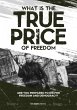 What is the True Price of Freedom... - Bild 1