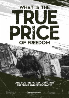 What is the True Price of Freedom (eBook, ePUB) - Mario Bekes