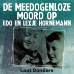 De meedogenloze moord op Edo en Lexje Hornemann (MP3-Download)
