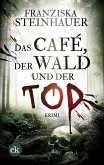 Das Café, der Wald und der Tod (eBook, ePUB)