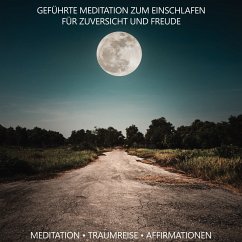 Cover Geführte Meditation zum Einschlafen für Zuversicht und Freude (MP3-Download)