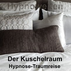 Der Kuschelraum (MP3-Download) - Hypnowelten