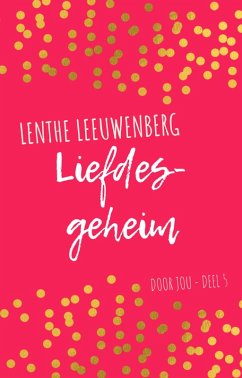 Cover Liefdesgeheim (Door jou, #5) (eBook, ePUB)