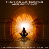 Steigere Dein Selbstbewusstsein während du schläfst (MP3-Download) Steigere Dein Selbstbewusstsein während du schläfst (MP3-Download)