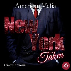 American Mafia. New York Taken (MP3-Download) - Stone, Grace C.