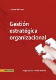 Gestión estratégica organizacional - 4ta edición (eBook, PDF)