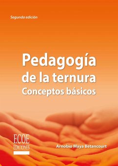 Pedagogía de la ternura (eBook, PDF) - Maya, Arnobio