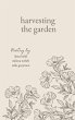 harvesting the garden - Bild 1