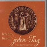 Handschmeichler Ich bin bei dir jeden Tag, in Schachtel Handschmeichler Ich bin bei dir jeden Tag, in Schachtel