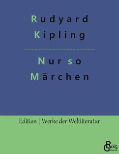 Nur so Märchen - Kipling, Rudyard