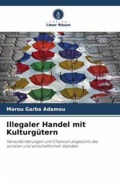 Illegaler Handel mit Kulturgütern - Adamou, Marou Garba