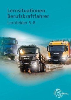 Lernsituationen Berufskraftfahrer LF 5-8 - Linne von Berg, Danny;Burmester, Jürgen;Frerichs, Henning