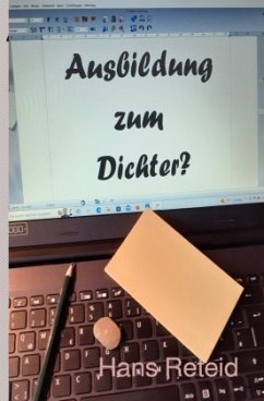 Cover Ausbildung zum Dichter?