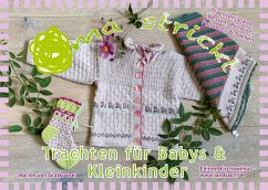 Oma strickt Trachten für Babys & Kleinkinder - Gratkowski, Marion von