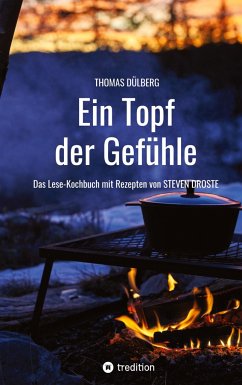 Ein Topf der Gefühle - Dülberg, Thomas