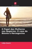 O Papel das Mulheres nos Negócios: O caso da Bósnia e Herzegovina