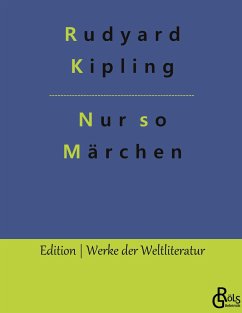 Nur so Märchen - Kipling, Rudyard