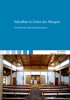 Sakralbau in Zeiten des Mangels - Rehm, Jörg;Kronthaler, Sabrina